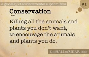 1 Conservation - a glossary of environmental euphemisms