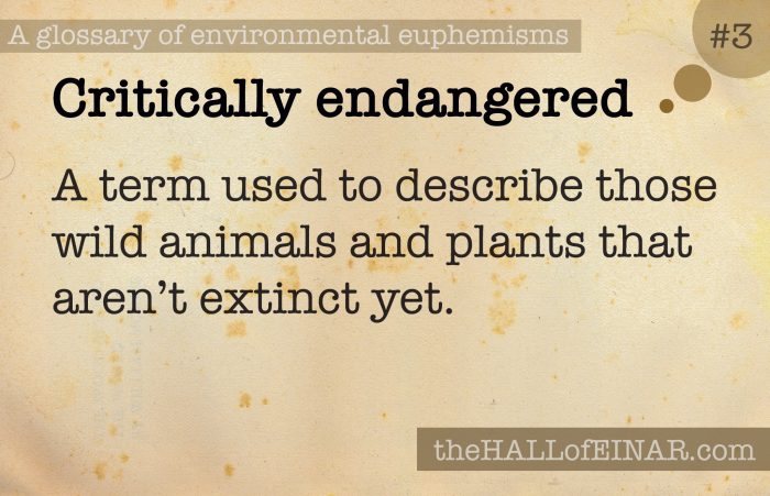 3 Critically Endangered - a glossary of environmental euphemisms