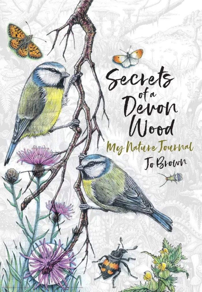 Secrets of a Devon Wood - Jo Brown
